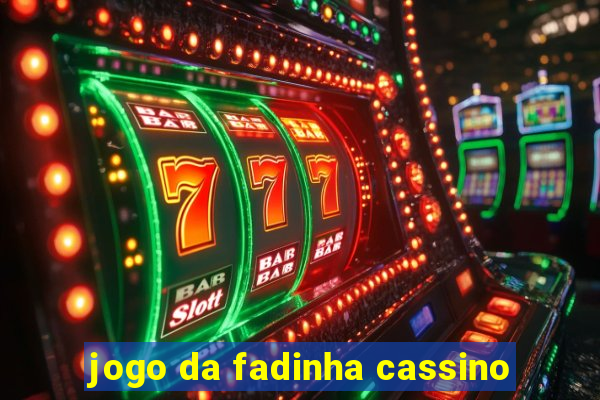 jogo da fadinha cassino